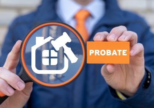 The Probate Process: Navigating Estate Planning and Protecting Your Assets